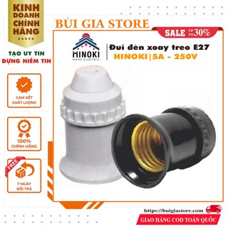 Đui đèn xoáy treo e27 hinoki 5a - 250v