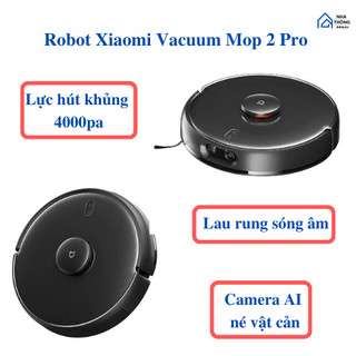 Robot Hút Bụi Lau Nhà Xiaomi Vacuum Mop 2 Pro (Xiaomi Mijia gen 3 Mop)