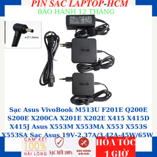 Sạc Asus VivoBook M513U F201E Q200E S200E X200CA X201E X202E X415 X415D X415J Asus X553M X553MA X553 X553S X553SA