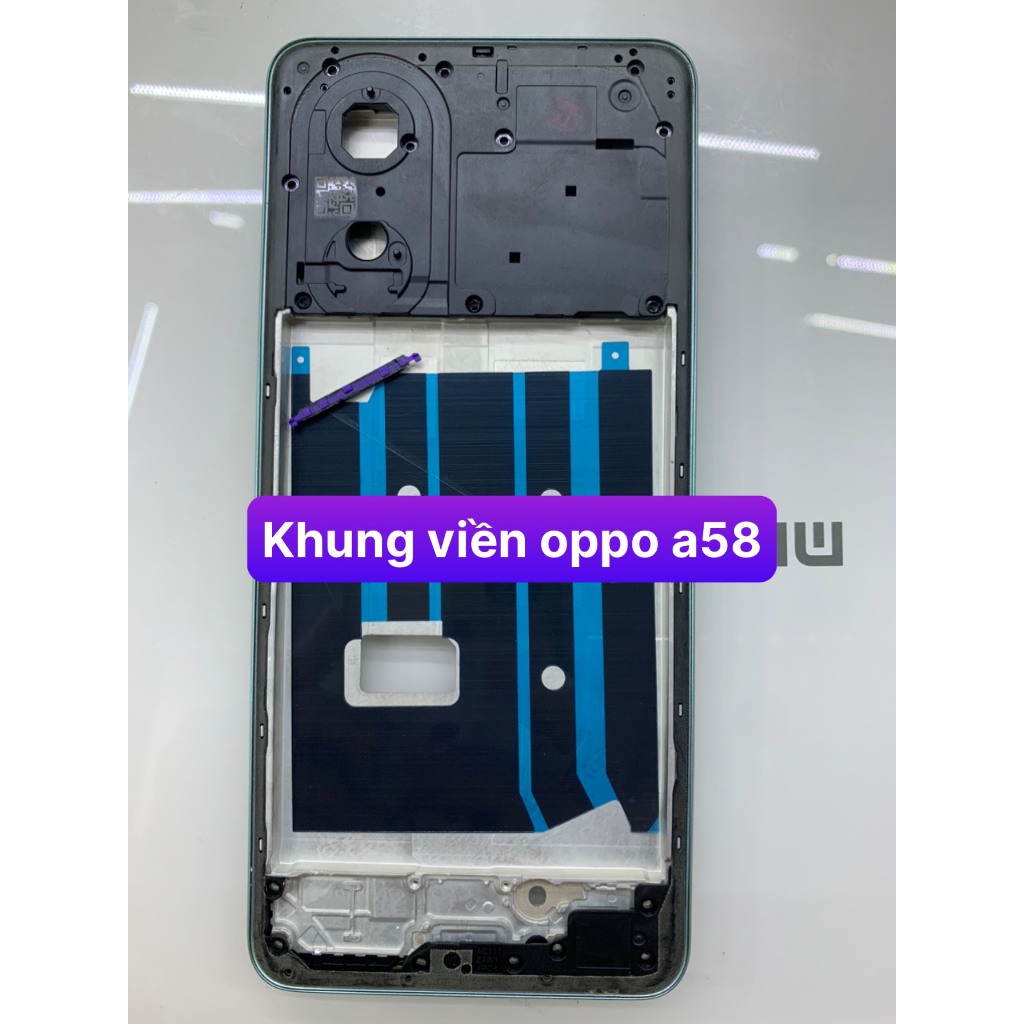Khung xương kèm viền, phím bấm oppo A58