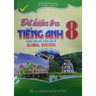 Sách - Đề kiểm tra Tiếng Anh 8 Global Success