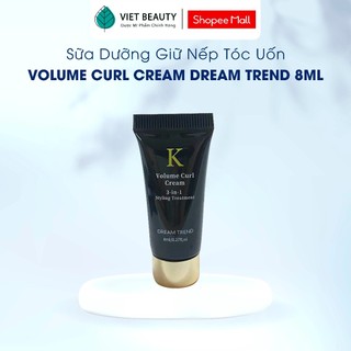 Sữa Dưỡng Giữ Nếp Tóc Uốn Volume Curl Cream Dream Trend 8ML