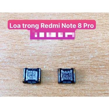 Loa Trong ( Loa Nghe ) Redmi Note 8 Pro - Xiaomi