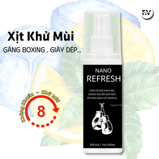 Xịt khử mùi găng tay boxing & giày dép Nano Refresh 100ml
