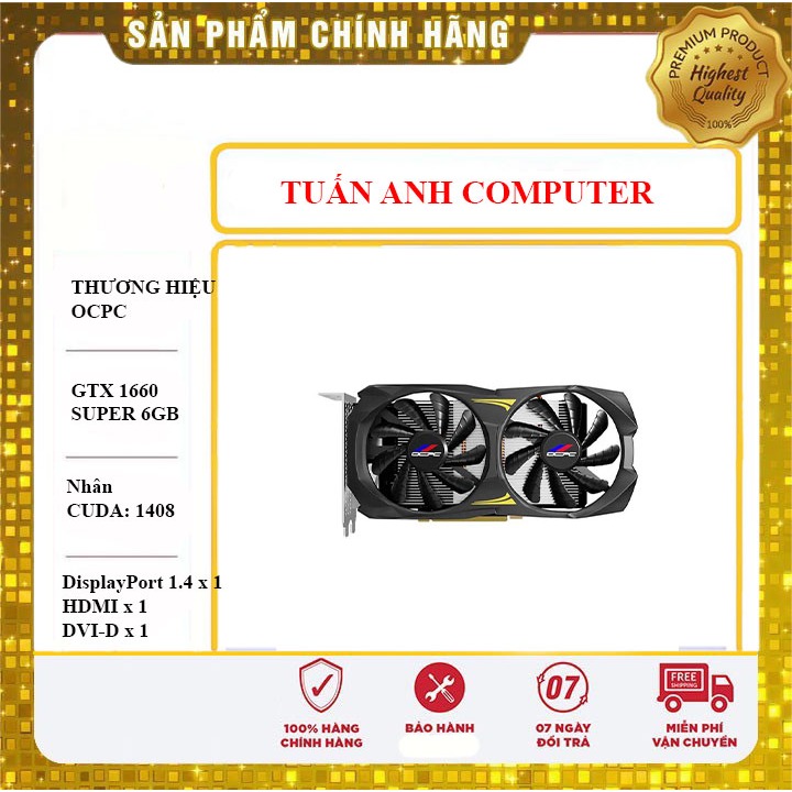 Card màn hình OCPC GTX 1660 Super 6GB GDDR6