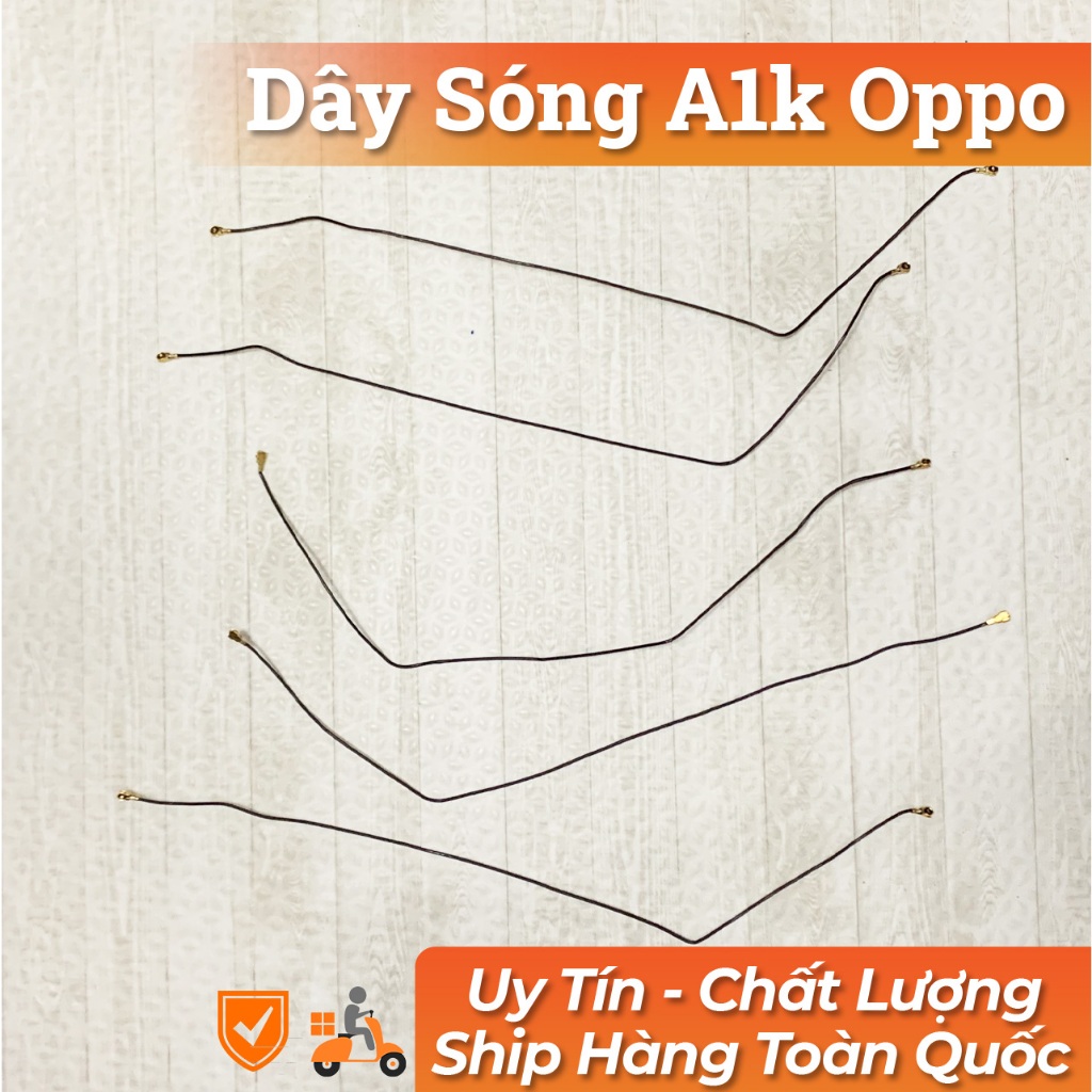 Dây Sóng A1k Oppo