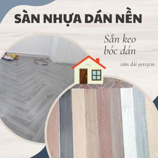 (Giao ngay) Tấm Sàn Nhựa dán sàn dài 91x15cm, đủ màu, sẵn keo bóc dán (7 tấm = 1 mét vuông)