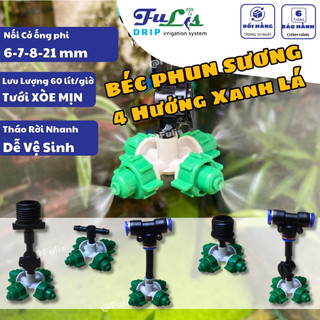 Bộ 5 Béc PHUN SƯƠNG 4 HƯỚNG XANH  Kèm Chống Rỉ (van áp) Và Chân Nối Tê 8 Li - Fulis