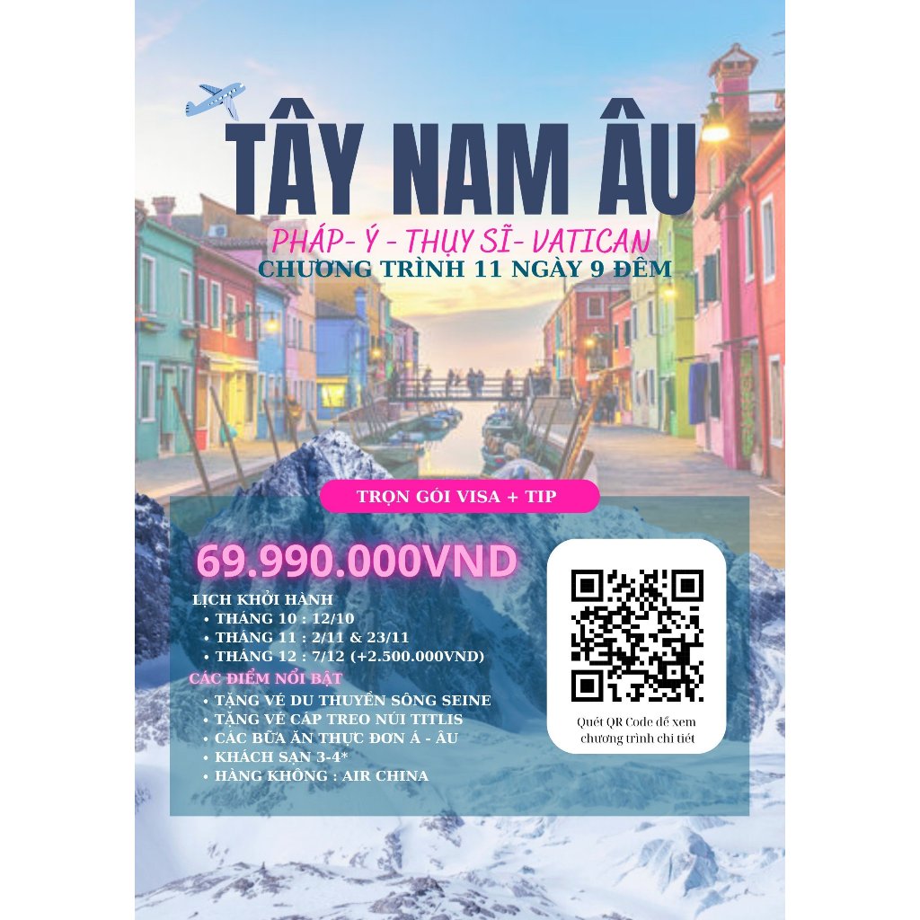 TOUR TROỌN GÓI PHÁP - THỤY SĨ - Ý - VANTICAN 11N9Đ