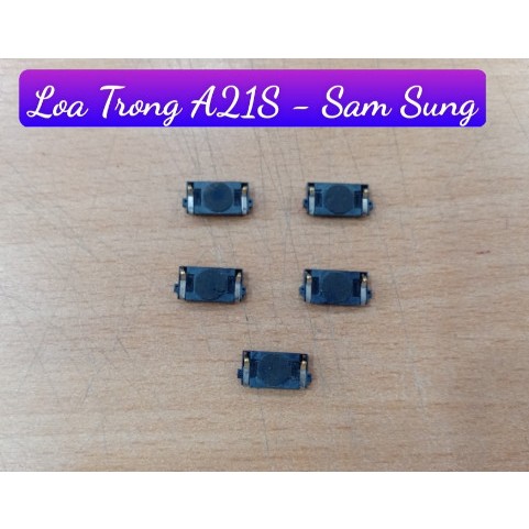 Loa Trong A31/A21s/A22 - Sam Sung