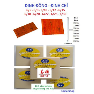 Đinh chỉ bắn gỗ, Meite, đinh đồng 6/5mm - 6/8 - 10 - 12 - 15 - 18 - 20 - 22 - 6/25 - 6/30, đinh đồng