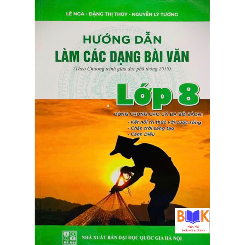 Sách - Hướng dẫn làm bài kiểm tra định kì + Hướng dẫn làm các dạng bài văn lớp 8