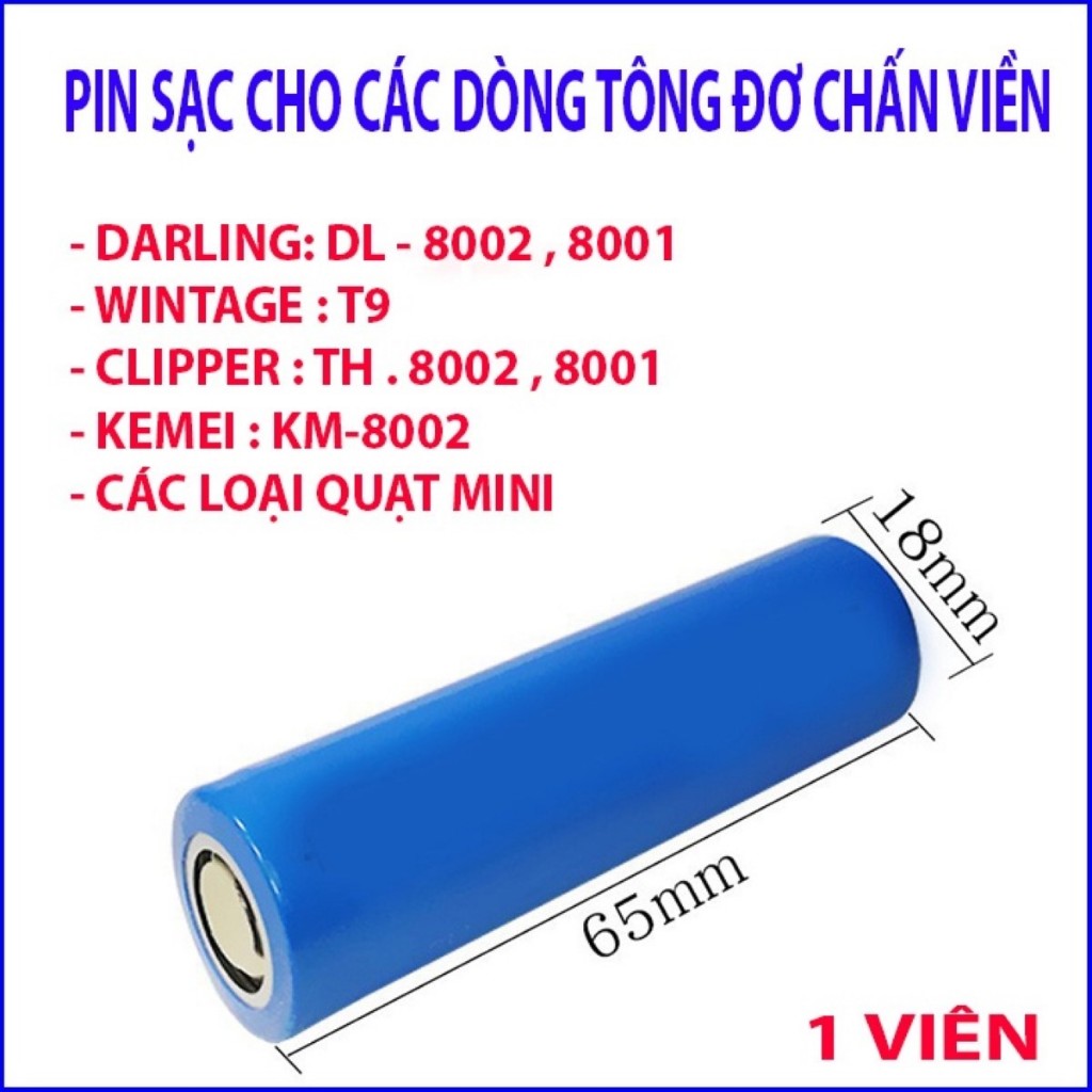 Pin sạc tông đơ, quạt mini, micro - Pin 18650 3.7V 4200mAh-6800mah