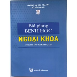 Sách - Bải giảng bệnh học ngoại khoa