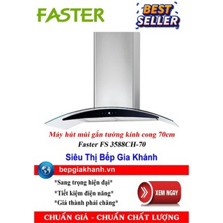Máy hút mùi dạng kính cong 70cm faster fs 3588ch-70