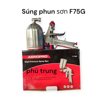 Súng phun sơn f75 chính hãng aeropro béc phun 1.3mm và 1.5mm