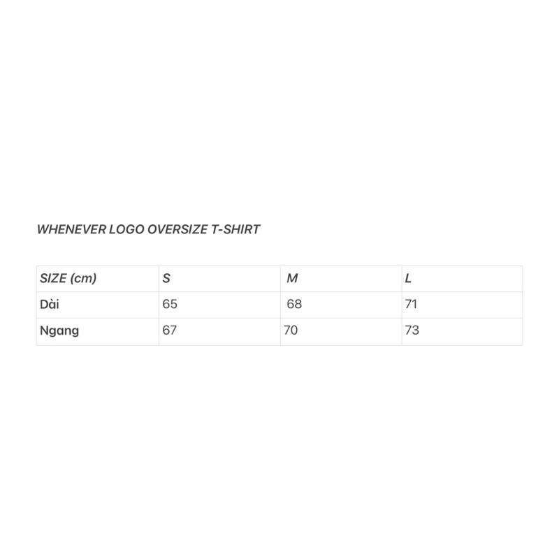 WHENEVER" LOGO OVERSIZE T- SHIRT