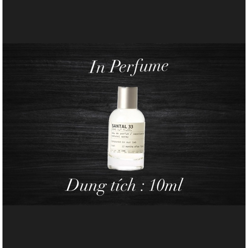 Nước Hoa Chiết 10ml Le Labo 33 Unisex | In Perfume