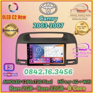 Màn hình Android OLED C2 New Theo Xe Camry 2003 - 2007, 9 inch kèm dưỡng và jack nguồn zin