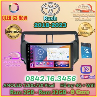 Màn hình Android OLED C2 New Theo Xe Toyota Rush 2018 - 2023, 9 inch kèm dưỡng và jack zin