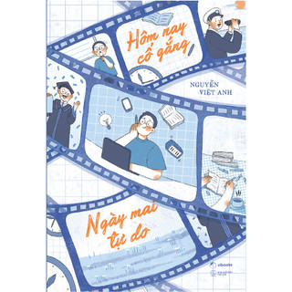 Sách - hôm nay cố gắng, ngày mai tự do - azb