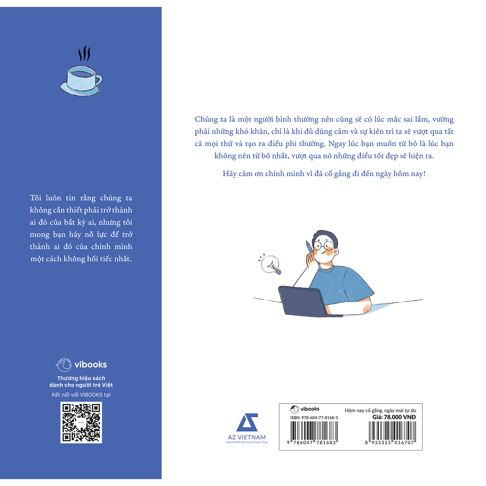 Sách - Hôm Nay Cố Gắng, Ngày Mai Tự Do  - AZB