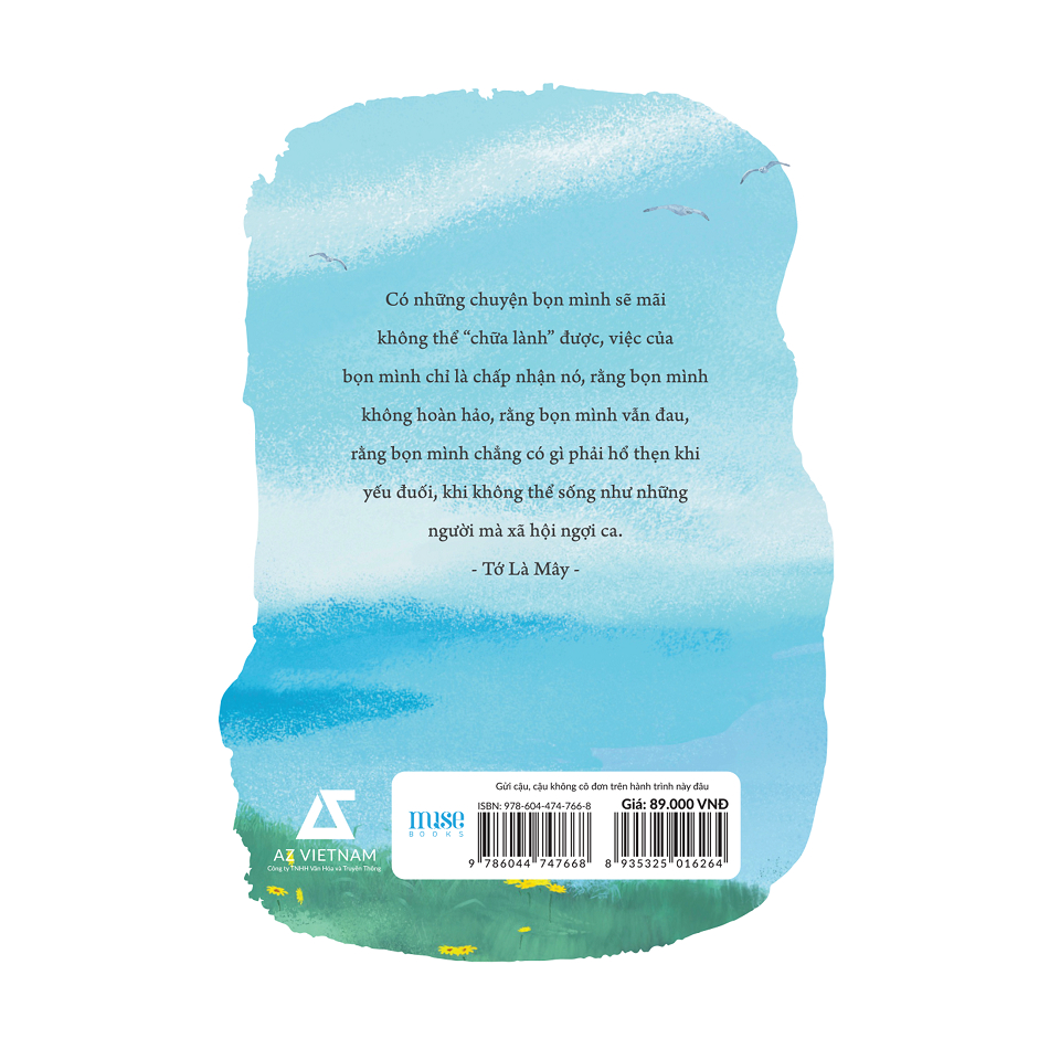 Sách - Gửi Cậu, Cậu Không Cô Đơn Trên Hành Trình Này Đâu  - AZB