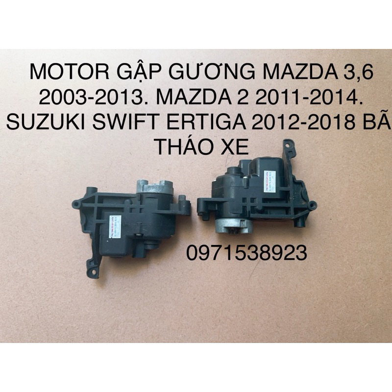 2 MOTOR GẬP GƯƠNG MAZDA 3,6 2003-2013. MAZDA 2 2011-2014. SUZUKI SWIFT ERTIGA 2012-2018 BÃI THÁO XE
