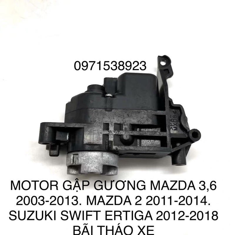 2 MOTOR GẬP GƯƠNG MAZDA 3,6 2003-2013. MAZDA 2 2011-2014. SUZUKI SWIFT ERTIGA 2012-2018 BÃI THÁO XE