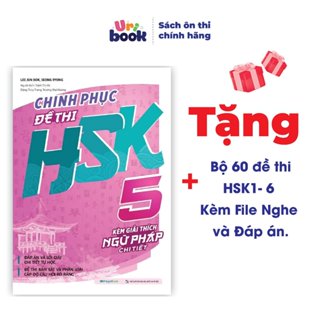  Sách Chinh phục đề thi HSK 5  Kèm giải thích ngữ pháp chi tiết  tặng Bộ 60 đề thi HSK 1-6 Kèm File Nghe và Đáp án 
