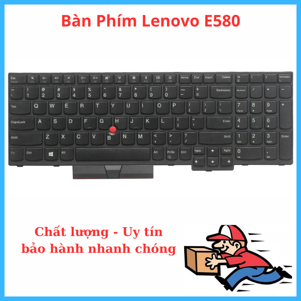 Bàn Phím Laptop LENOVO E580 E585 E590 L580 L590 T590 Có Chuột Hàng New 100% Bảo Hành Lỗi 1 đổi 1