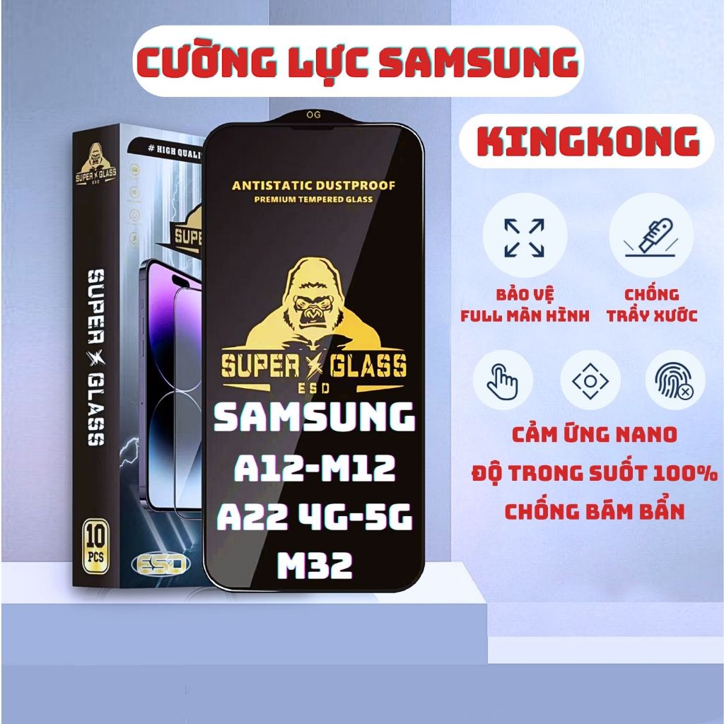 Kính cường lực Samsung A12, A22, M32 4G, M12 Kingkong full màn | Miếng dán bảo vệ màn hình cho ss galaxy | KEMCASE