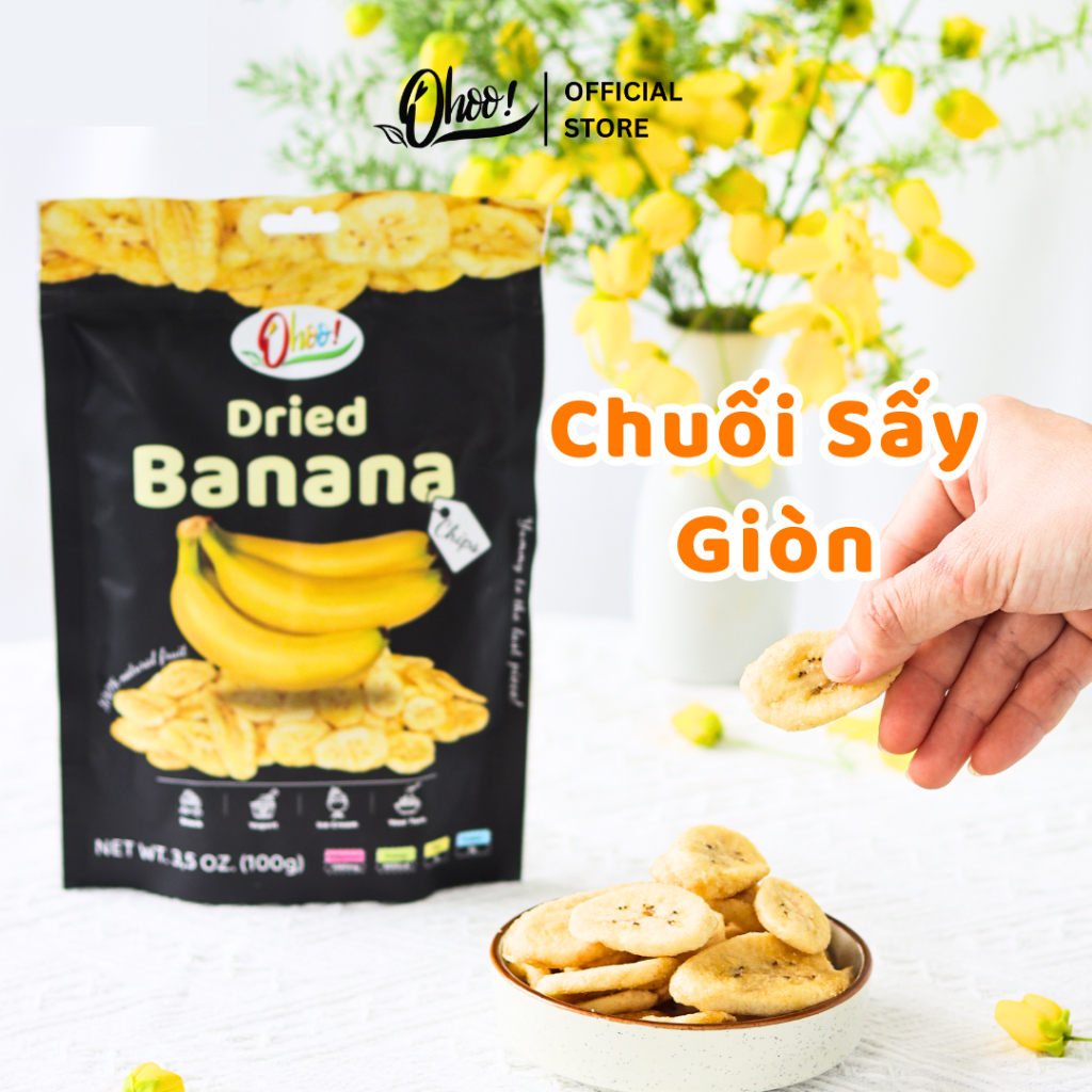 Chuối Sấy Giòn Nguyên Miếng OHOO FOODS Túi Zip 100g/250g - Thơm Ngon Tự Nhiên, Giòn Ngọt Không Đường