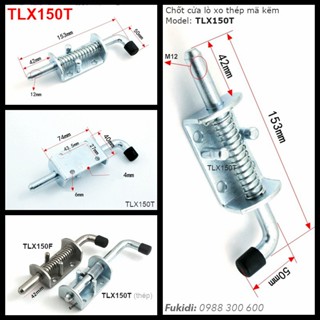 Chốt cửa lò xo tự giữ, thép mạ kẽm, M12 dài 153mm - TLX150T