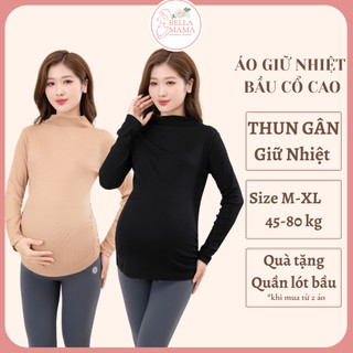 Áo Giữ Nhiệt Bầu Cổ 3P Chất Thun Gân Co Dãn Giữ Nhiệt Áo Cho Mẹ Bầu Giữ Nhiệt Mùa Đông Đủ Size 45-78kg Bella Mama AGN02