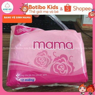 Băng Vệ Sinh Mama Cho Mẹ Sau Sinh ( Gói 12 Miếng ) BOTIBO KIDS