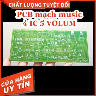 PCB mạch music 4 ic 5 vol dùng cho âmli thông dụng