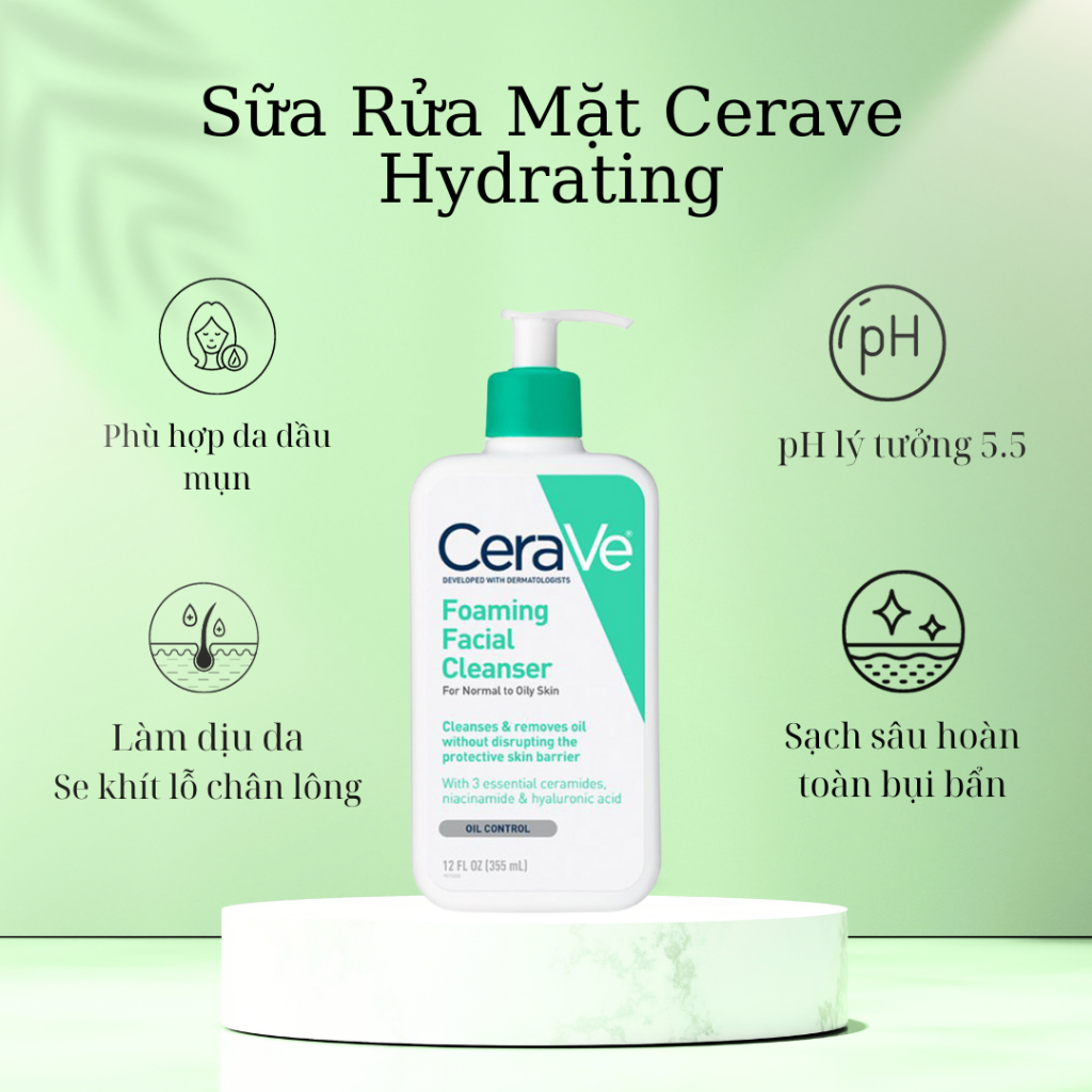 Sữa rửa mặt Cerave Foaming, Hydrating Cleanser - Cho Da Dầu Mụn, Khô 355ml Duduhouse