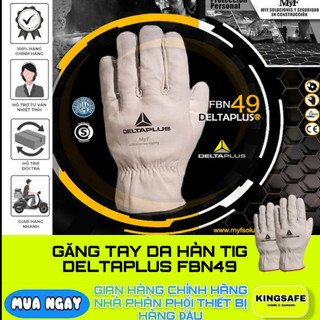 Găng tay da hàn tig deltaplus fbn49, da mềm, thoải mái , chịu nhiệt tốt