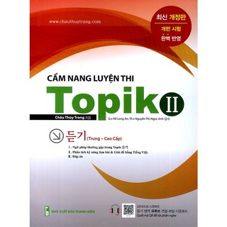 Sách - Cẩm nang luyện thi Topik II - Luyện nghe - Trình độ trung - cao cấp - Trí Tuệ (nghe qua QR)