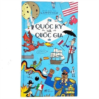 Sách - bách khoa thư larousse: quốc kỳ và quốc gia