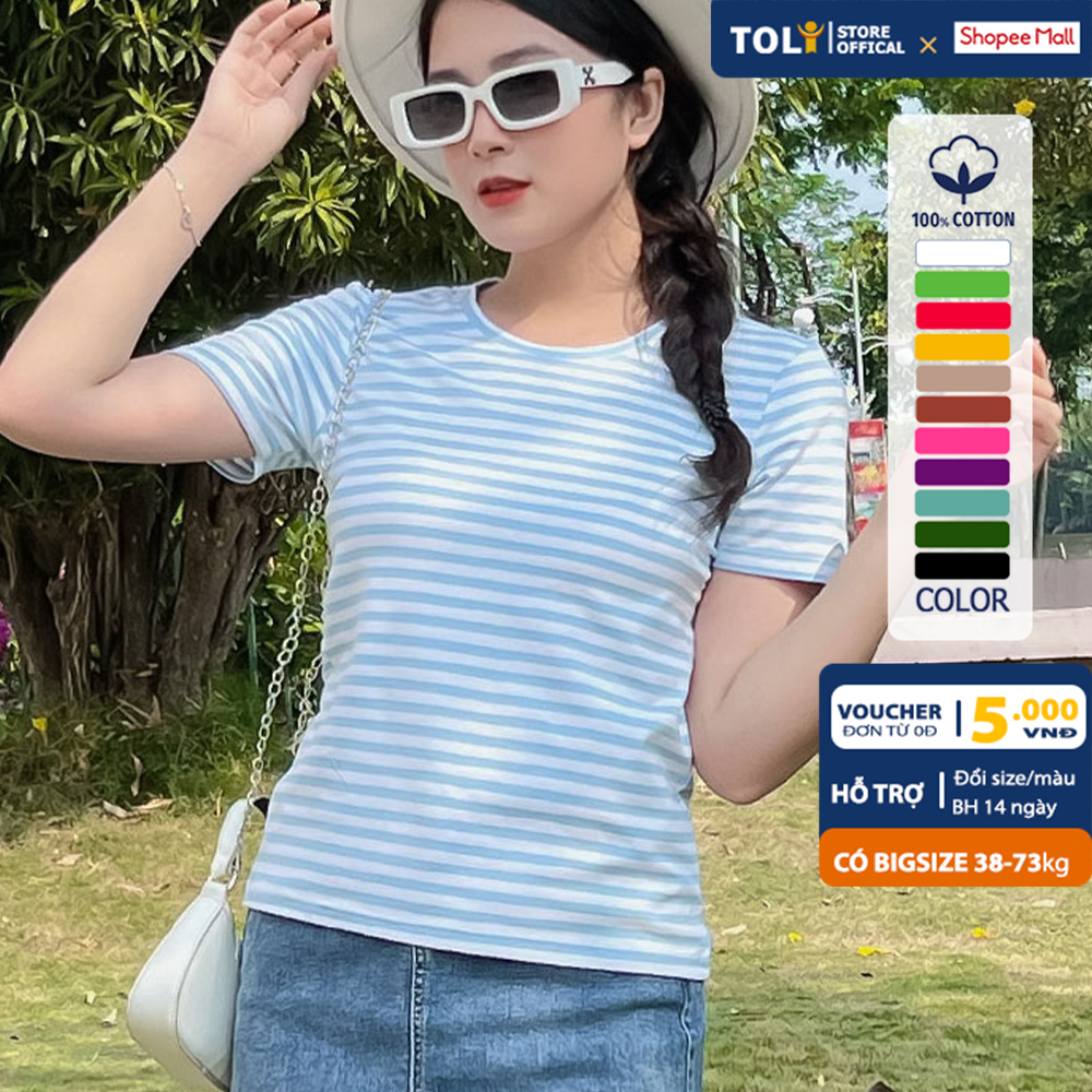 Áo thun nữ TOLI cổ tròn tay ngắn, dáng ôm nhẹ, vải Cotton co dãn mềm mịn, màu sọc, hàng chính hãng cao cấp [Tr-31B]