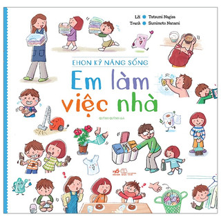 Sách - Ehon kỹ năng sống - Em làm việc nhà