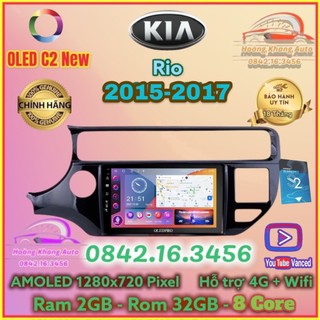 Màn hình Android OLED C2 New Theo Xe KIA RIO 2015 - 2017, 9 inch kèm dưỡng và jack nguồn zin