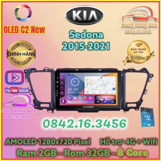 Màn hình Android OLED C2 New Theo Xe Kia Sedona 2015 - 2021, 9 inch kèm dưỡng và  jack nguồn zin