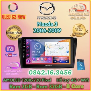 Màn hình Android OLED C2 New Theo Xe Mazda 3 2006 - 2009, 9 INCH kèm dưỡng và jack nguồn zin