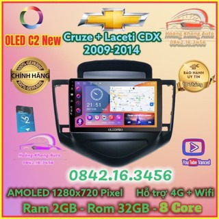 Màn hình Android OLED C2 New Theo Xe CRUZE + Laceti Nhập 2009 - 2014, kèm dưỡng và canbus + jack nguồn zin