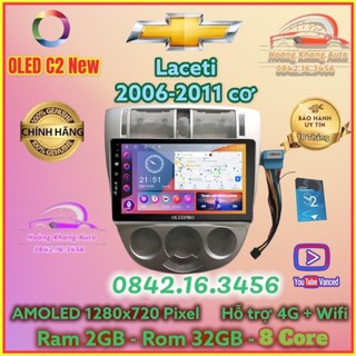Màn hình Android OLED C2 New theo xe Laceti 2006 - 2011, 10 inch ĐH cơ, Kèm dưỡng và jack nguồn zin theo xe