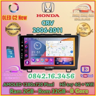 Màn hình Android OLED C2 New Theo Xe CRV 2006 - 2011, 9 inch kèm dưỡng và jack zin theo xe