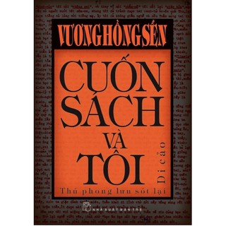 Sách - cuốn sách và tôi - thú phong lưu sót lại - vương hồng sển - nxb trẻ